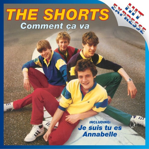 The Shorts - Comment Ca Va (1983) [2006 Re-Edition]