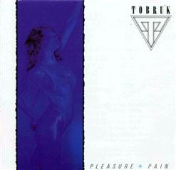 Tobruk - Pleasure & Pain (1987)