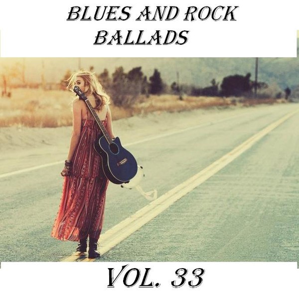 VA - Blues and Rock Ballads Vol.33